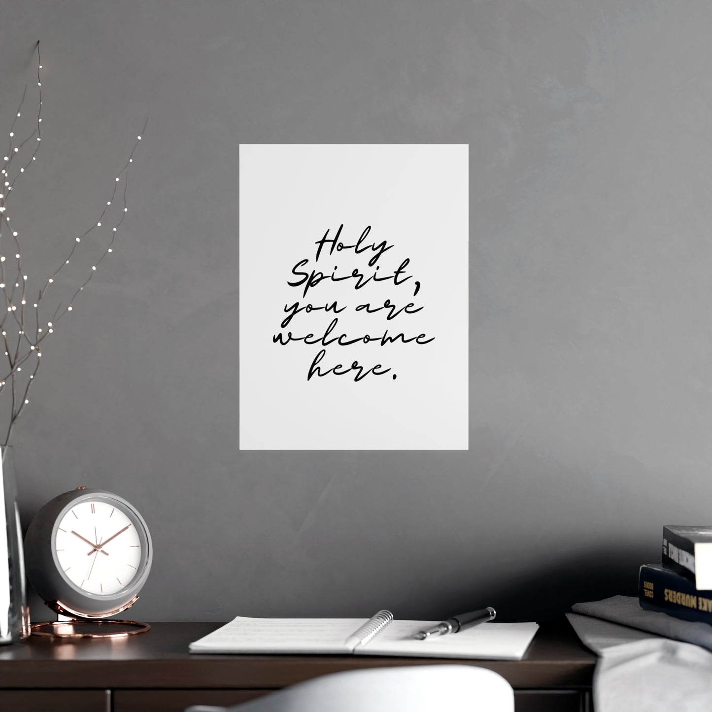 Matte Posters - Holy Spirit You Are Welcome Here