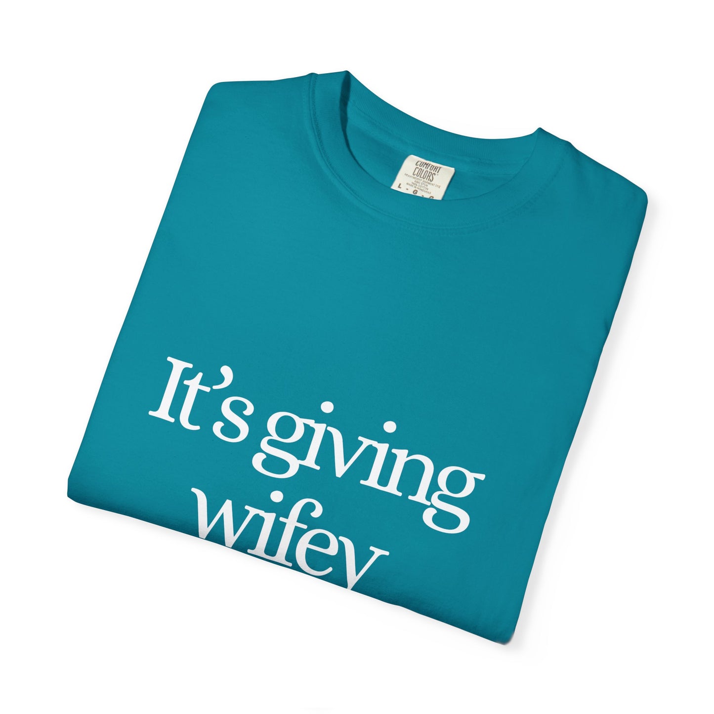 Tee - It's Giving Wifey