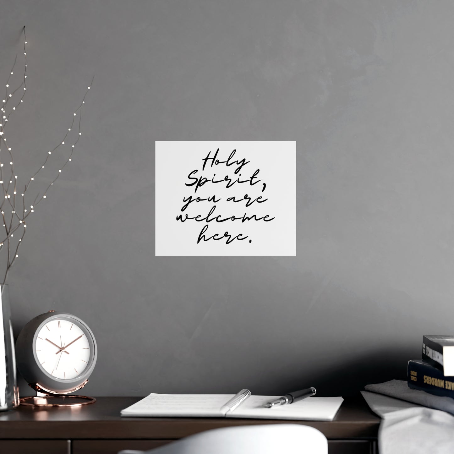 Matte Posters - Holy Spirit You Are Welcome Here