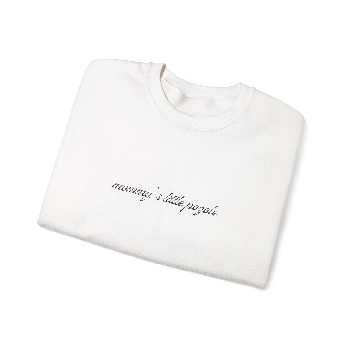 Kasa Kossi - Mommy's Little Pozole (Unisex Crewneck Sweatshirt)
