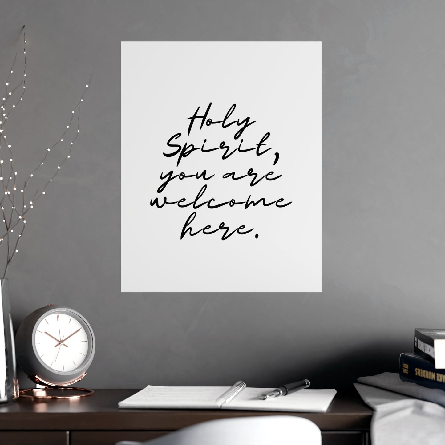 Matte Posters - Holy Spirit You Are Welcome Here