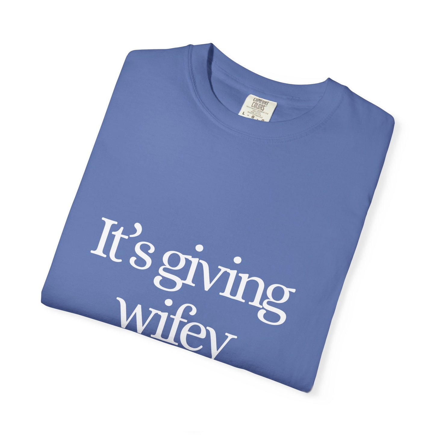 Tee - It's Giving Wifey