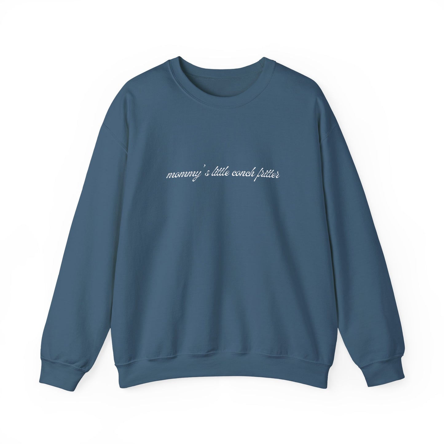 Kasa Kossi - Mommy's Little Conch Fritter (Unisex Crewneck Sweatshirt)