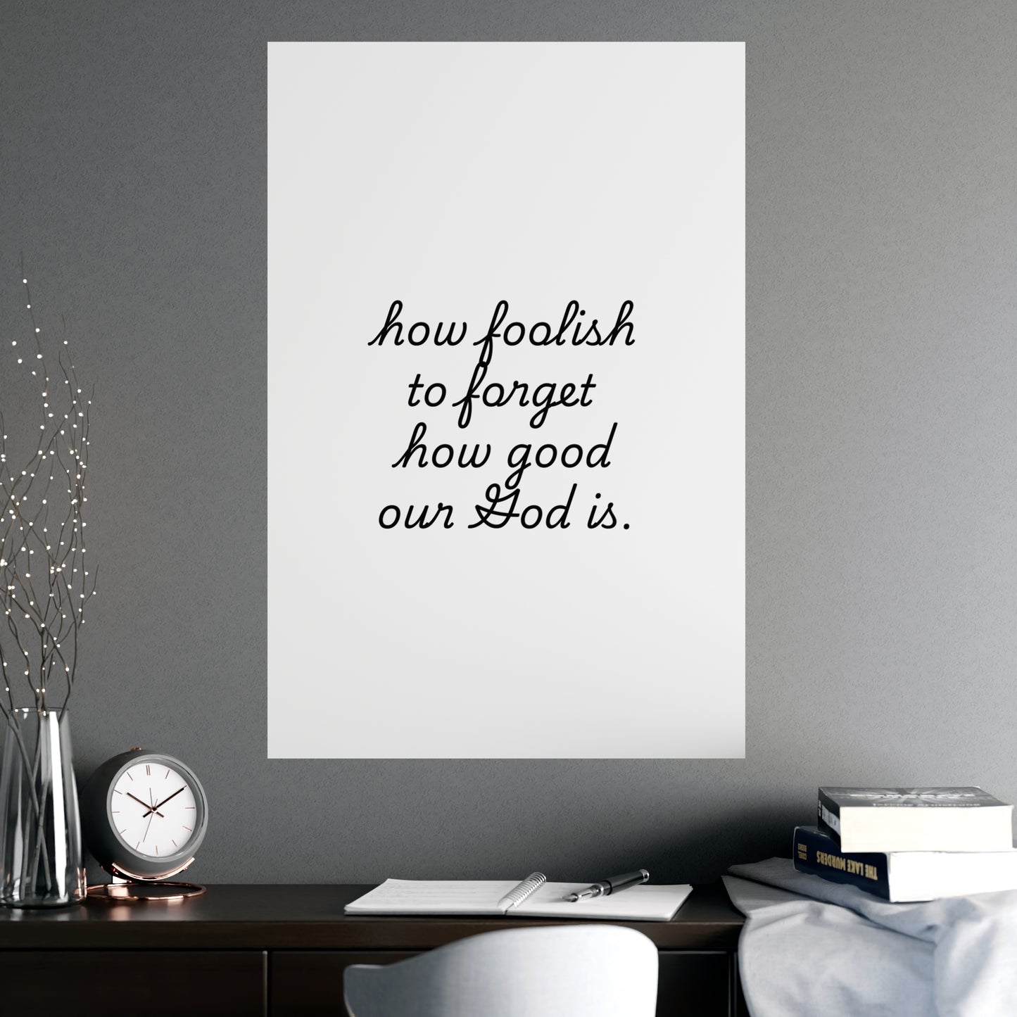 Matte Posters - How Foolish To Forget