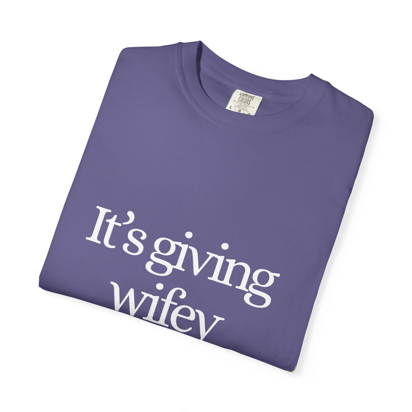 Tee - It's Giving Wifey
