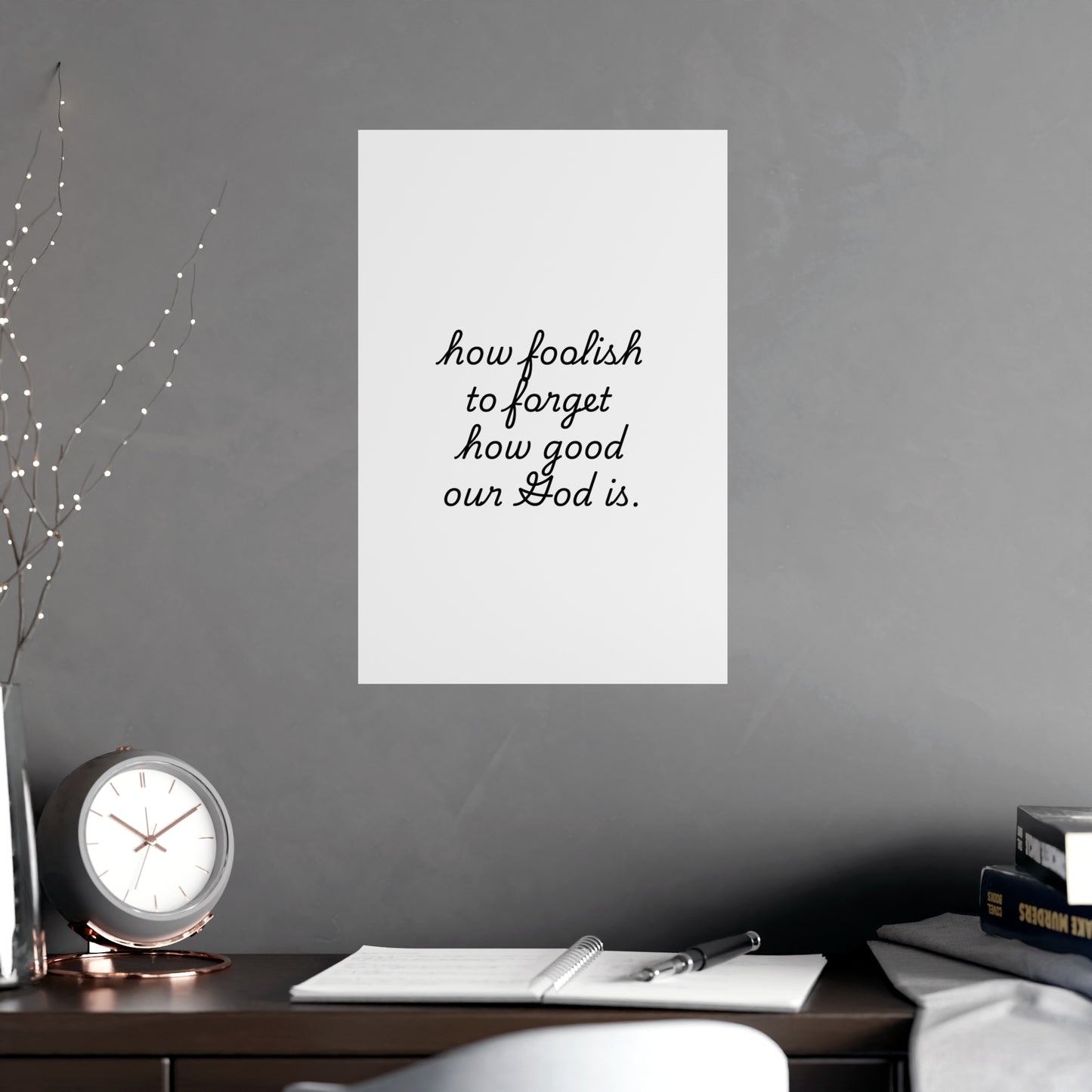 Matte Posters - How Foolish To Forget