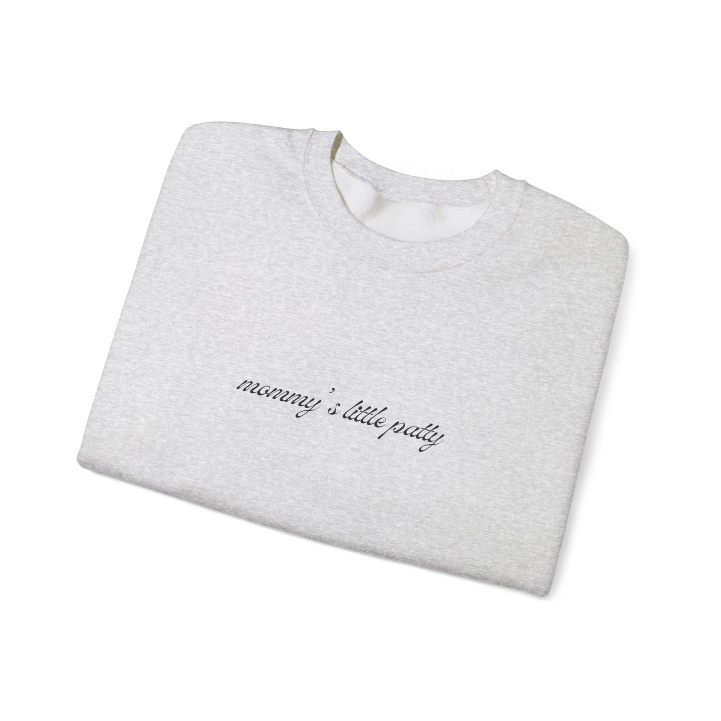 Kasa Kossi - Mommy's Little Patty (Unisex Crewneck Sweatshirt)