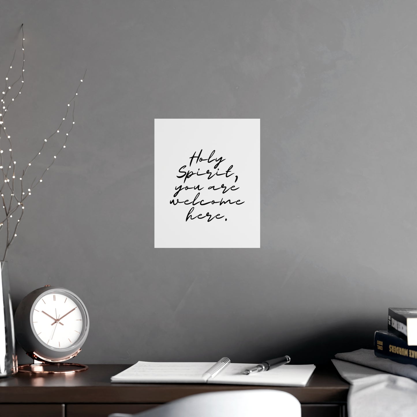 Matte Posters - Holy Spirit You Are Welcome Here