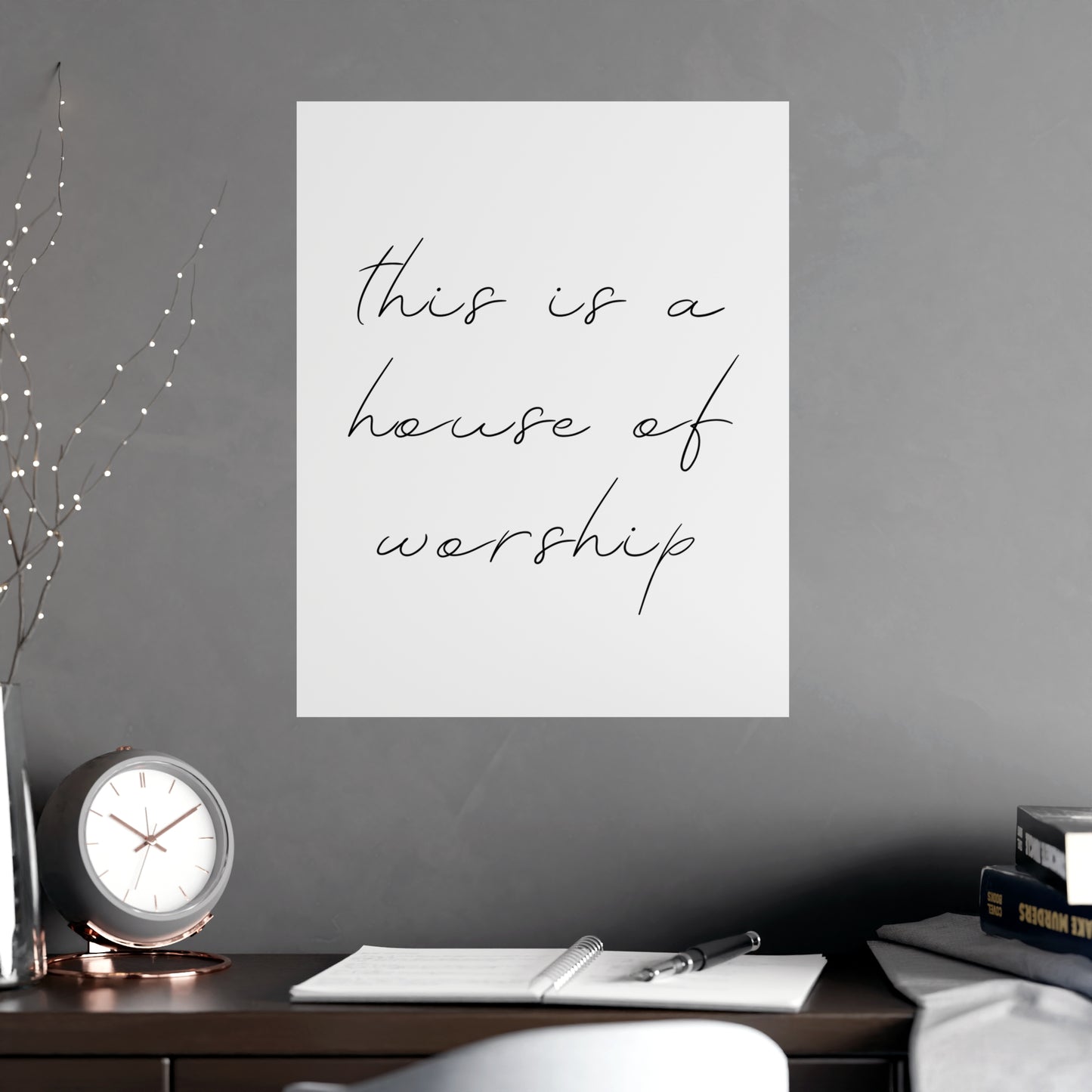 Matte Posters - This is a House of Worship