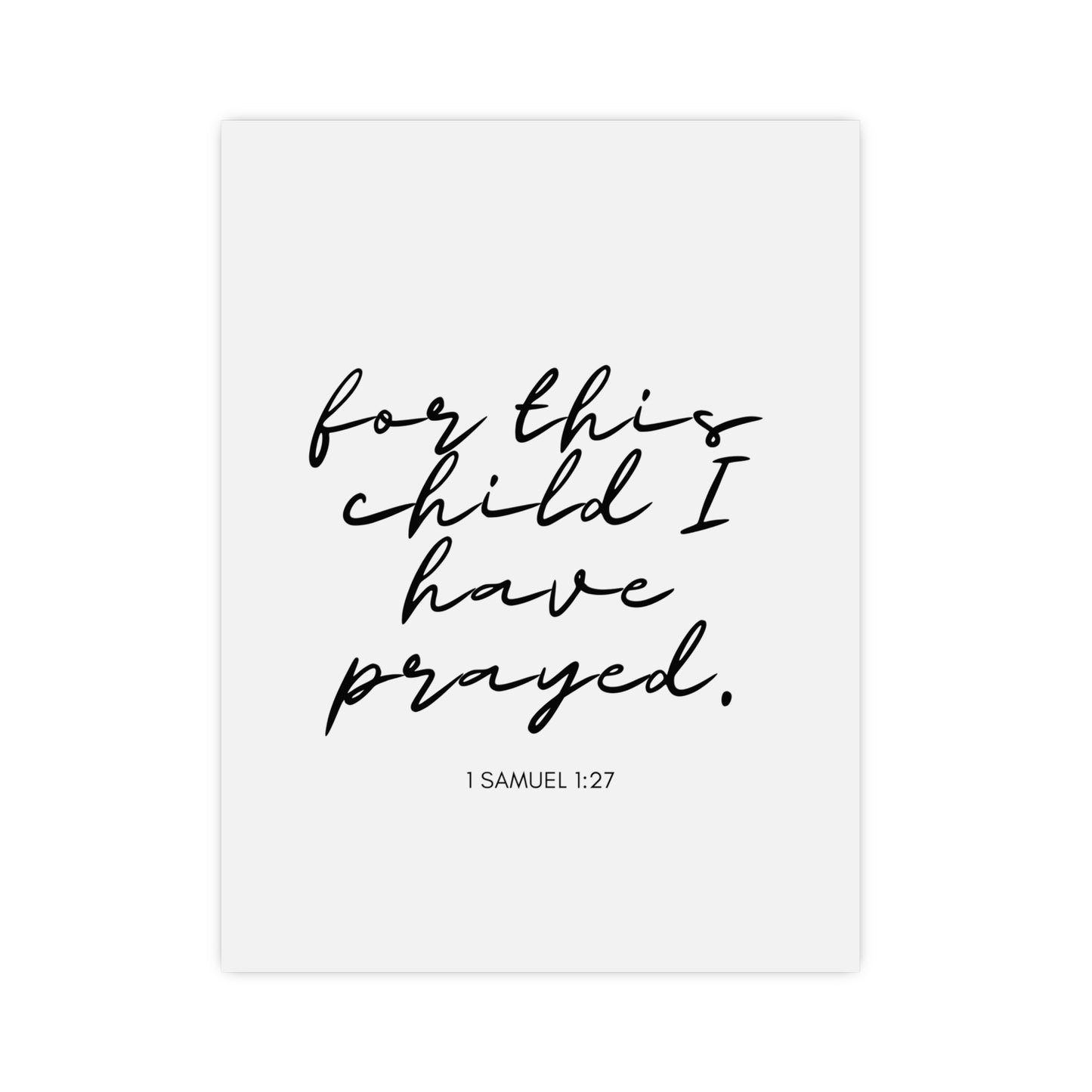 Matte Posters - For This Child I Have Prayed