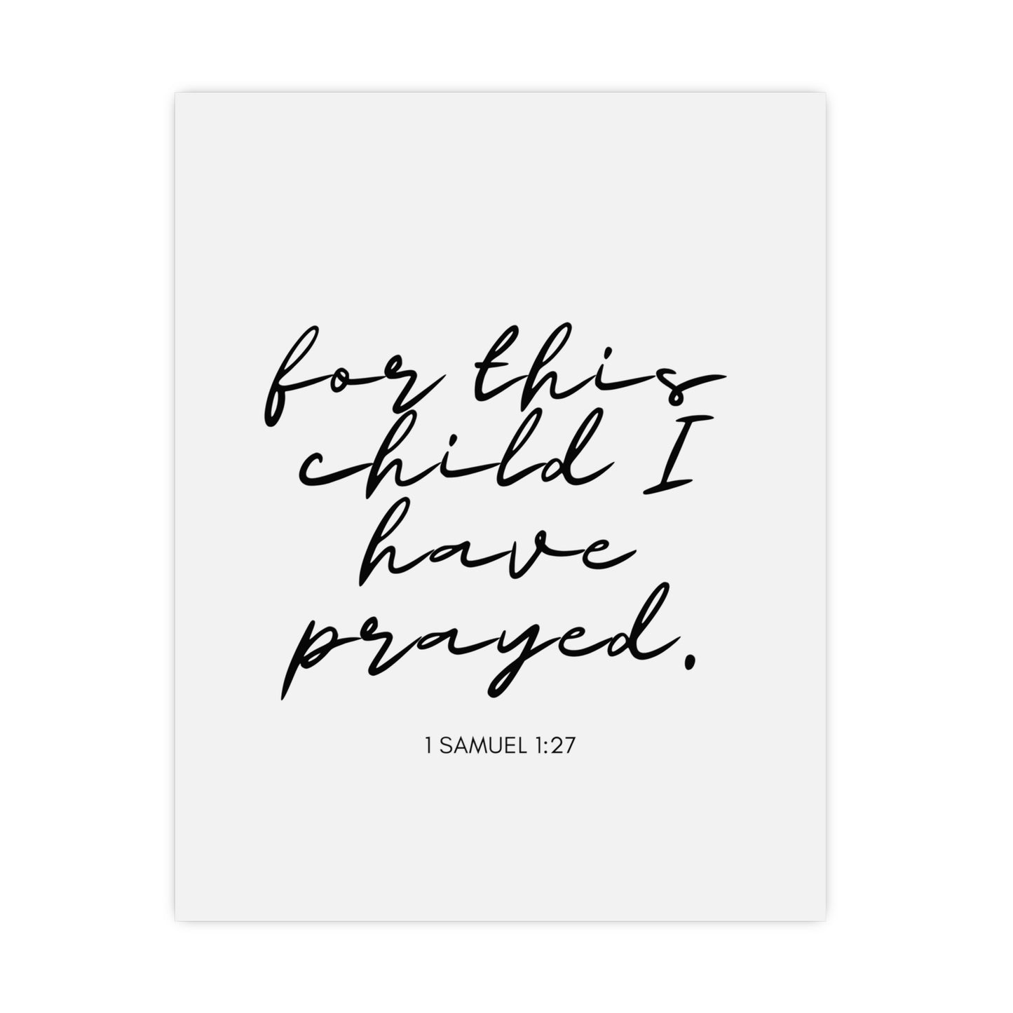 Matte Posters - For This Child I Have Prayed
