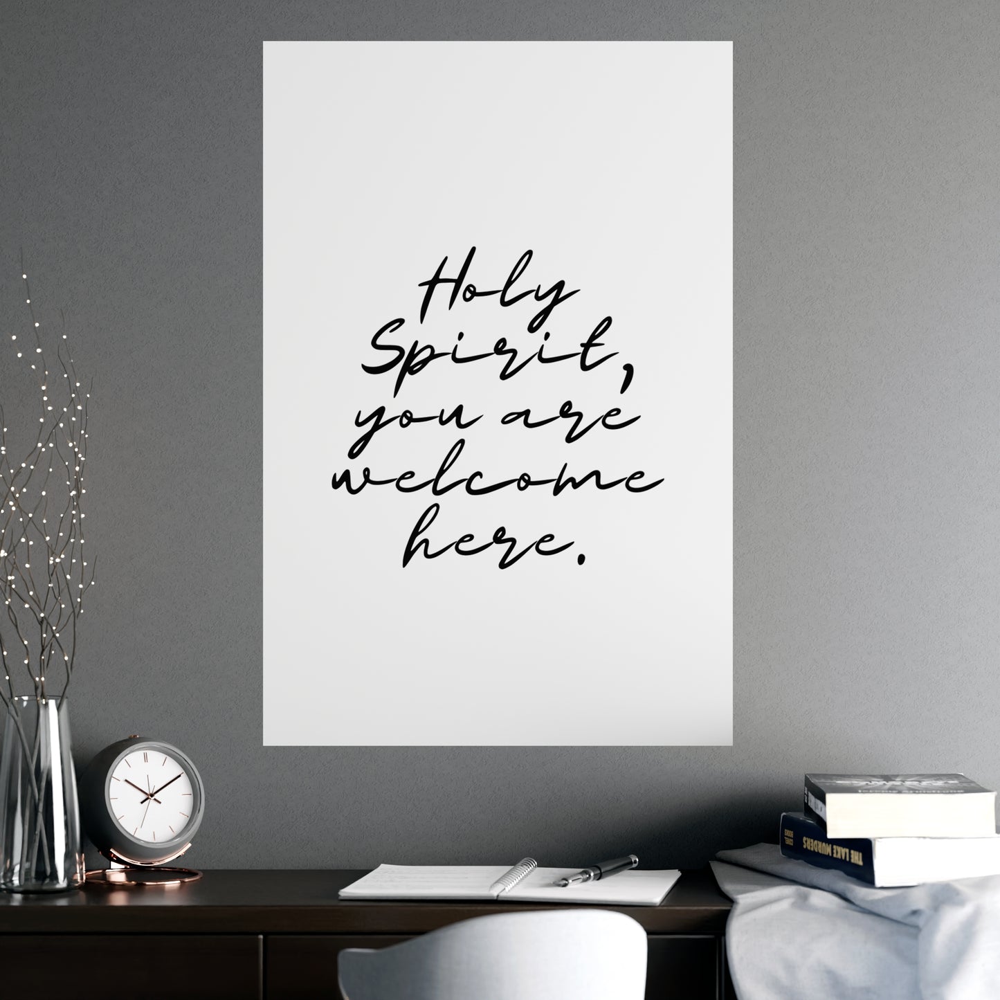 Matte Posters - Holy Spirit You Are Welcome Here