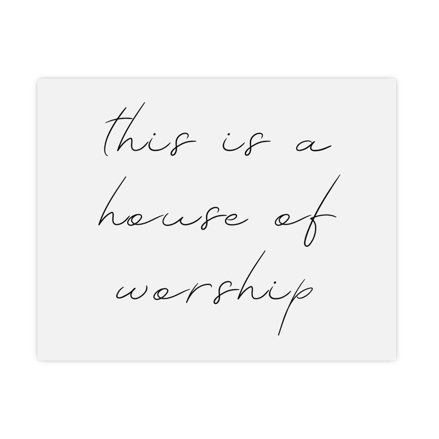 Matte Posters - This is a House of Worship