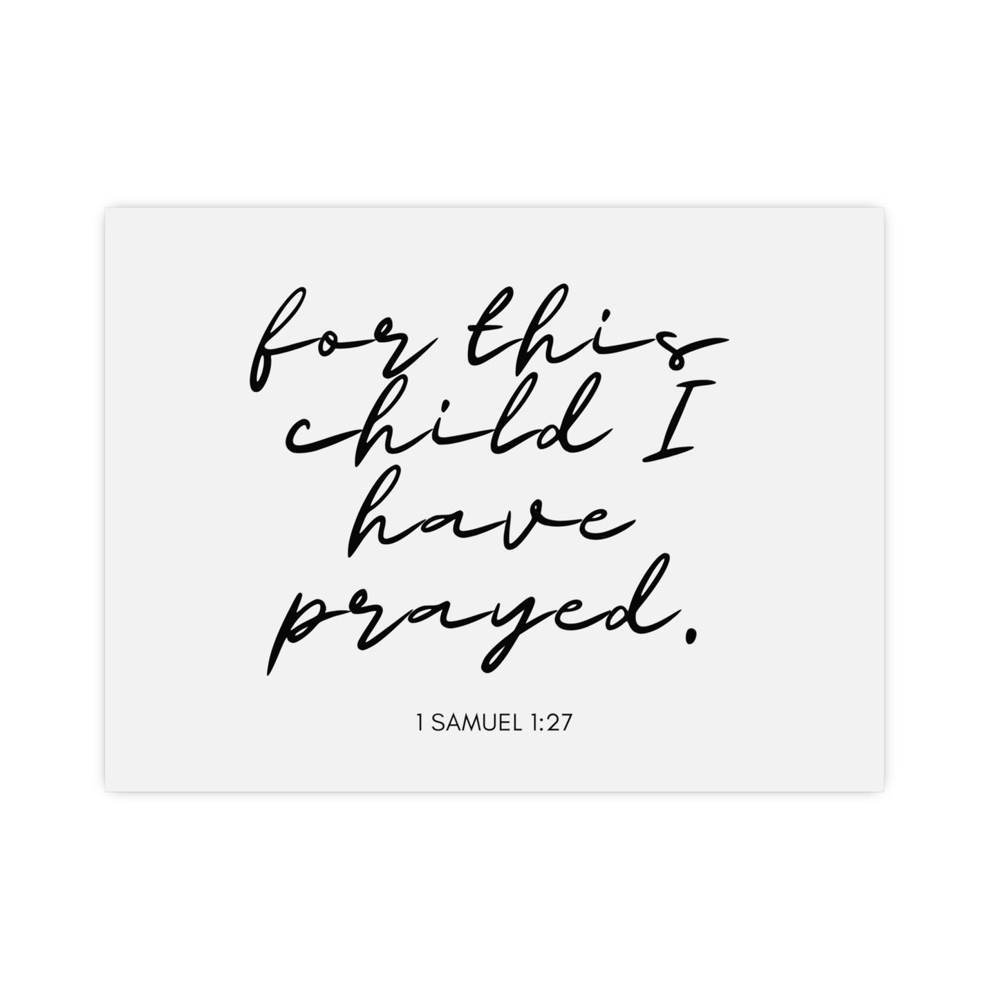 Matte Posters - For This Child I Have Prayed