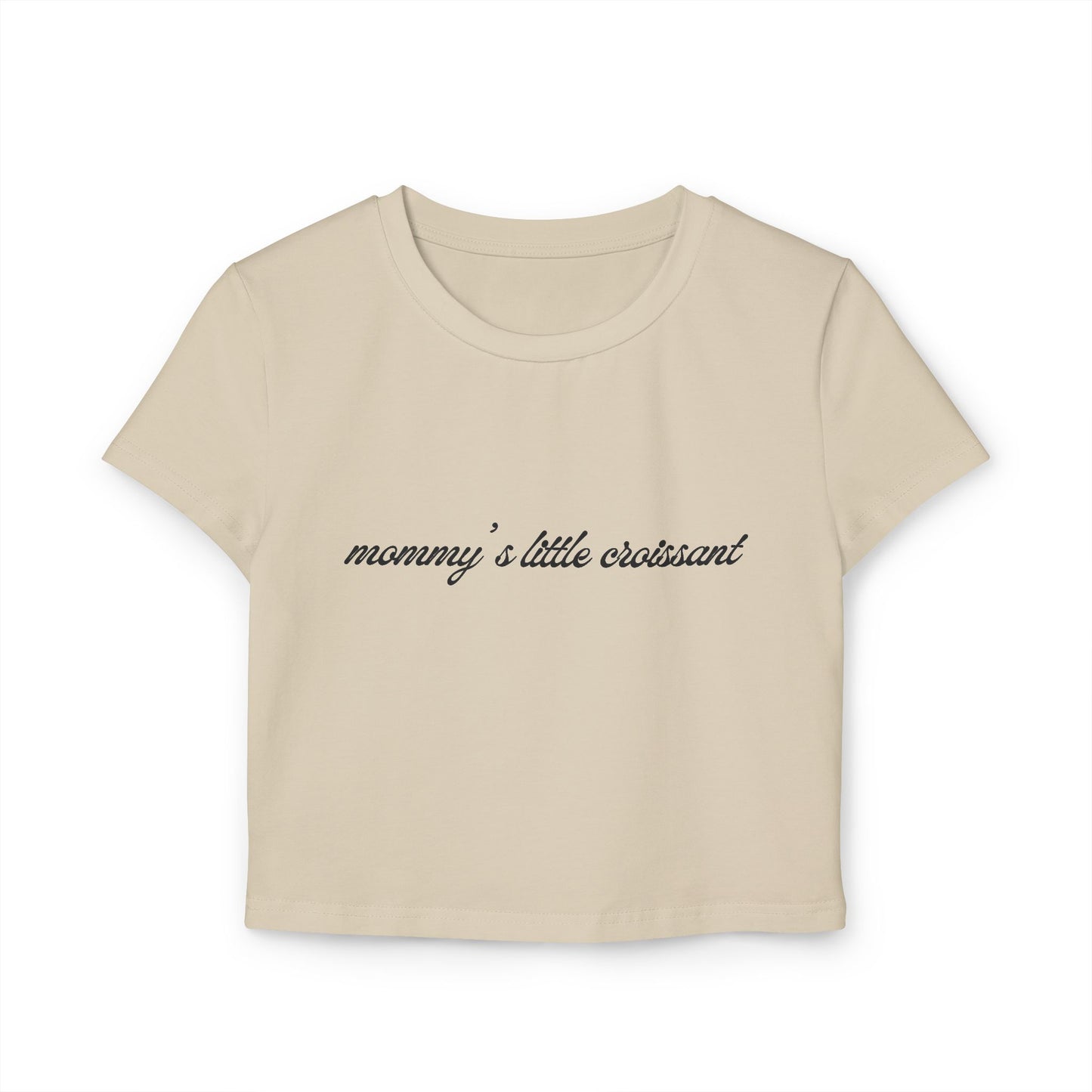 Kasa Kossi - Mommy's Little Croissant (Cropped Tee)