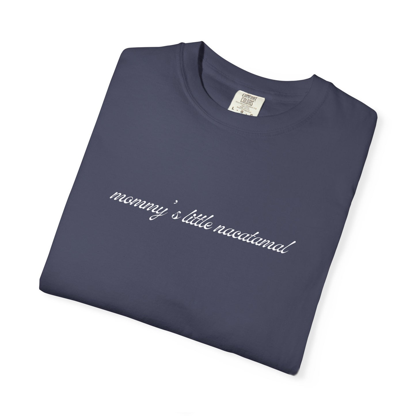Kasa Kossi - Mommy's Little Nacatamal (Unisex Tee)