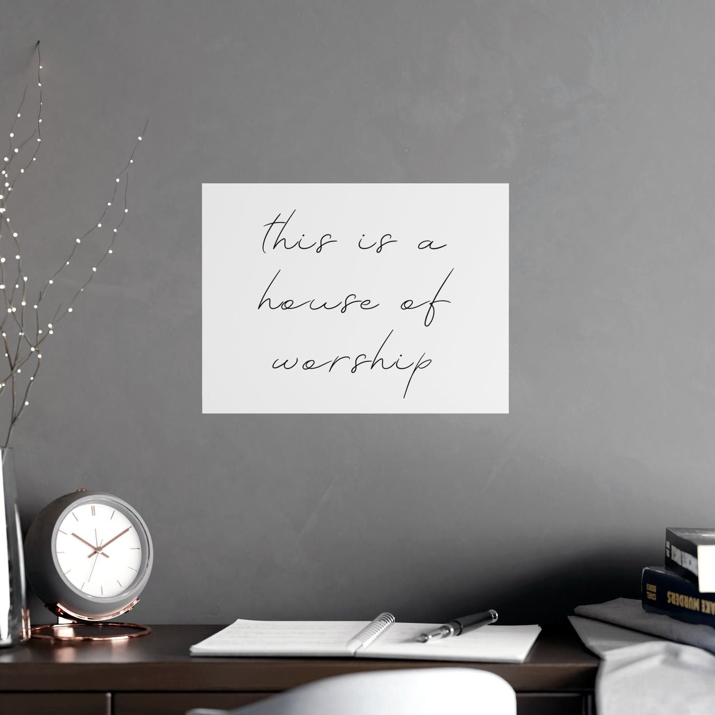 Matte Posters - This is a House of Worship