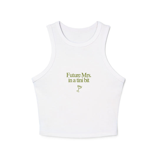 Rib Tank - Future Mrs. in a Tini Bit