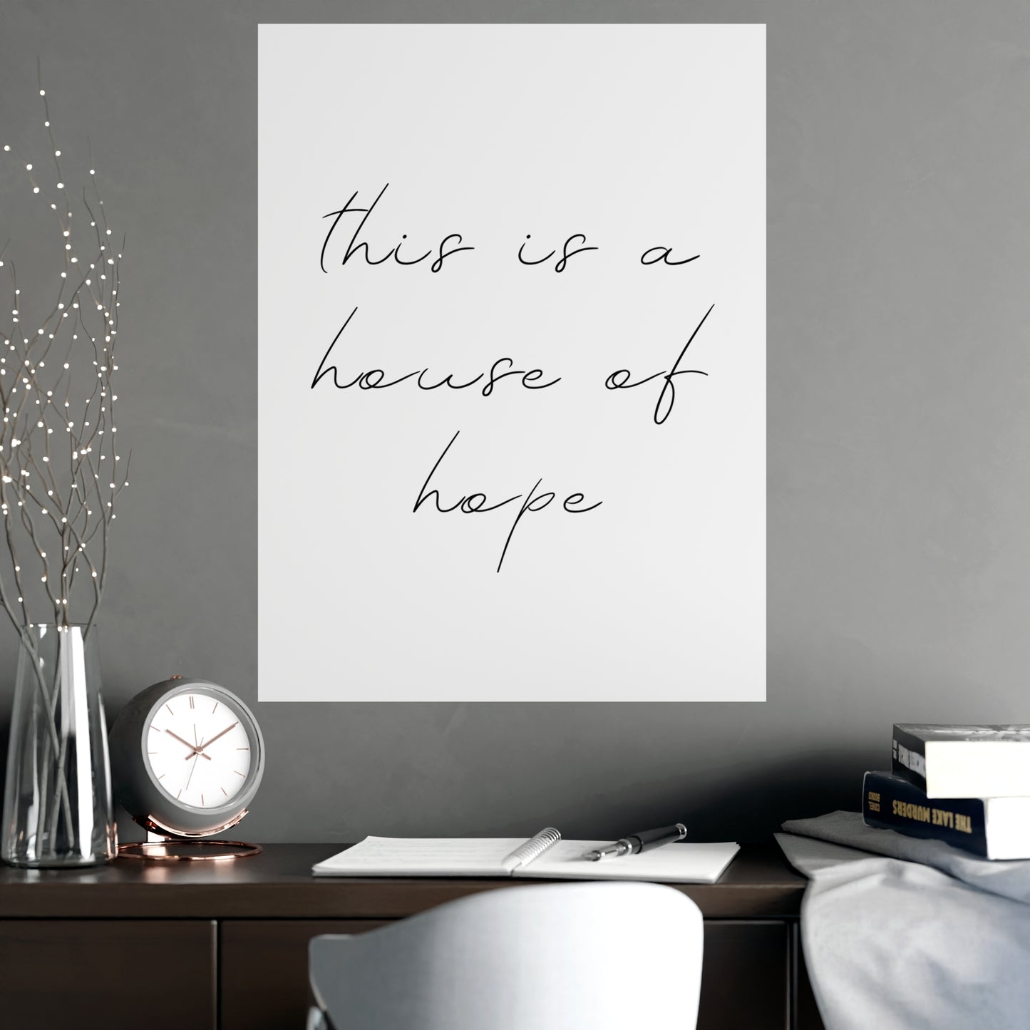 Matte Posters - This is a House of Hope
