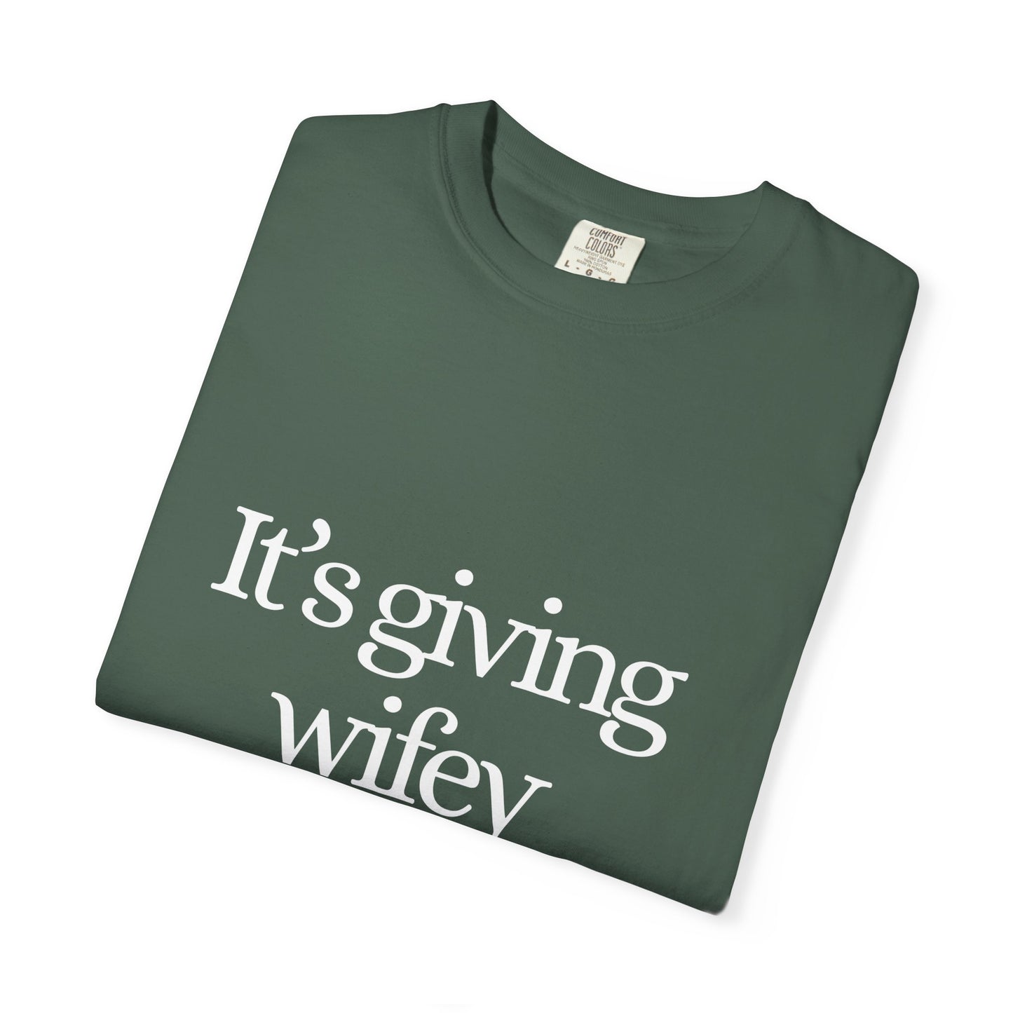 Tee -  It's Giving Wifey