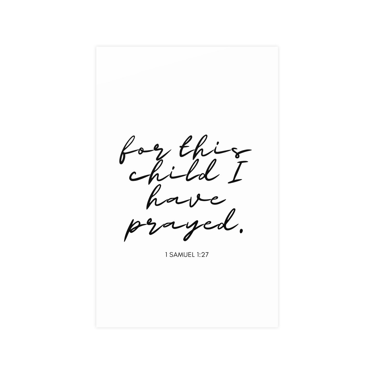 Matte Posters - For This Child I Have Prayed