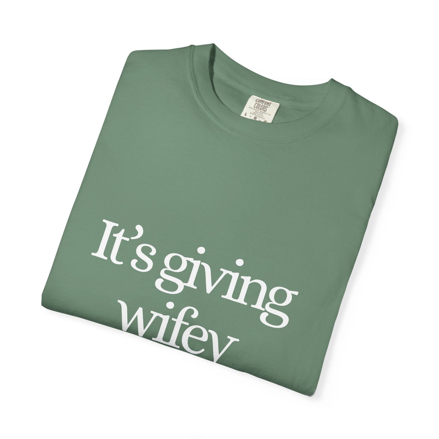 Tee -  It's Giving Wifey