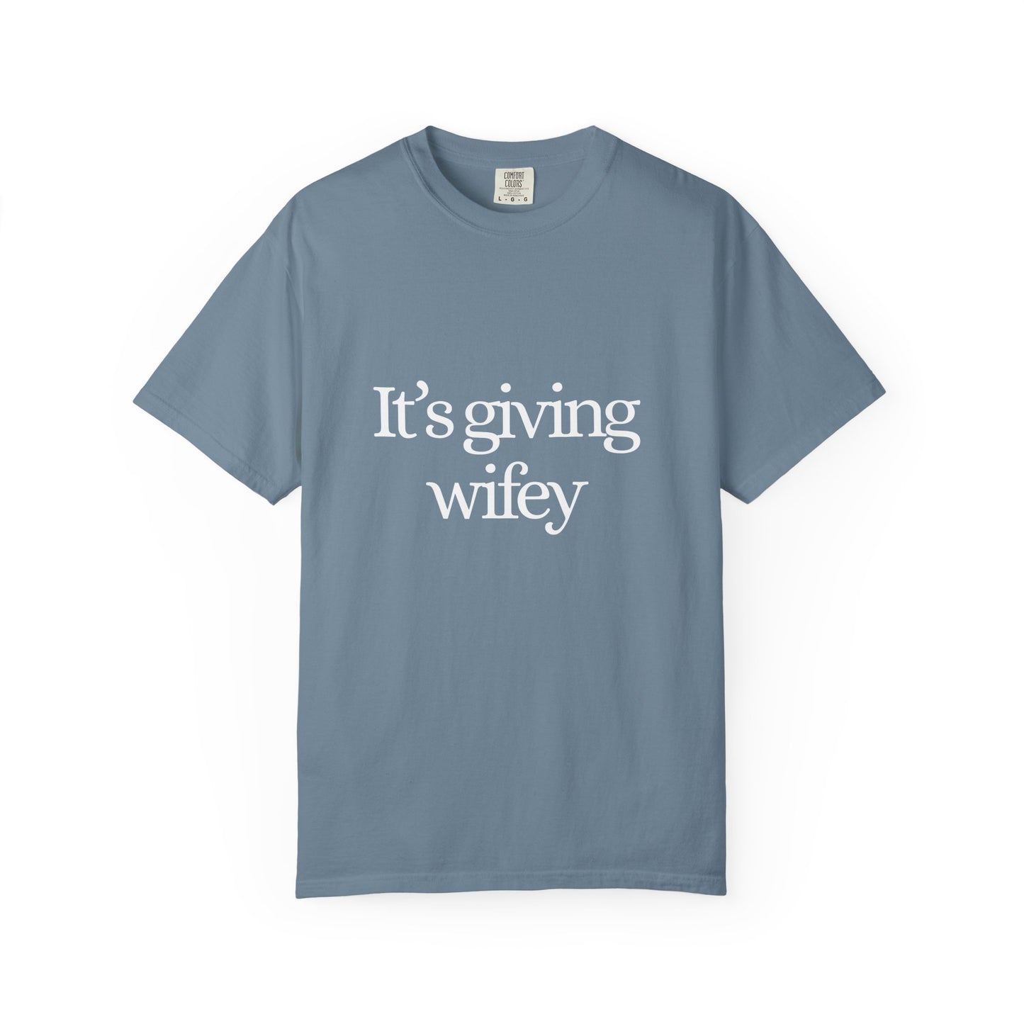 Tee -  It's Giving Wifey